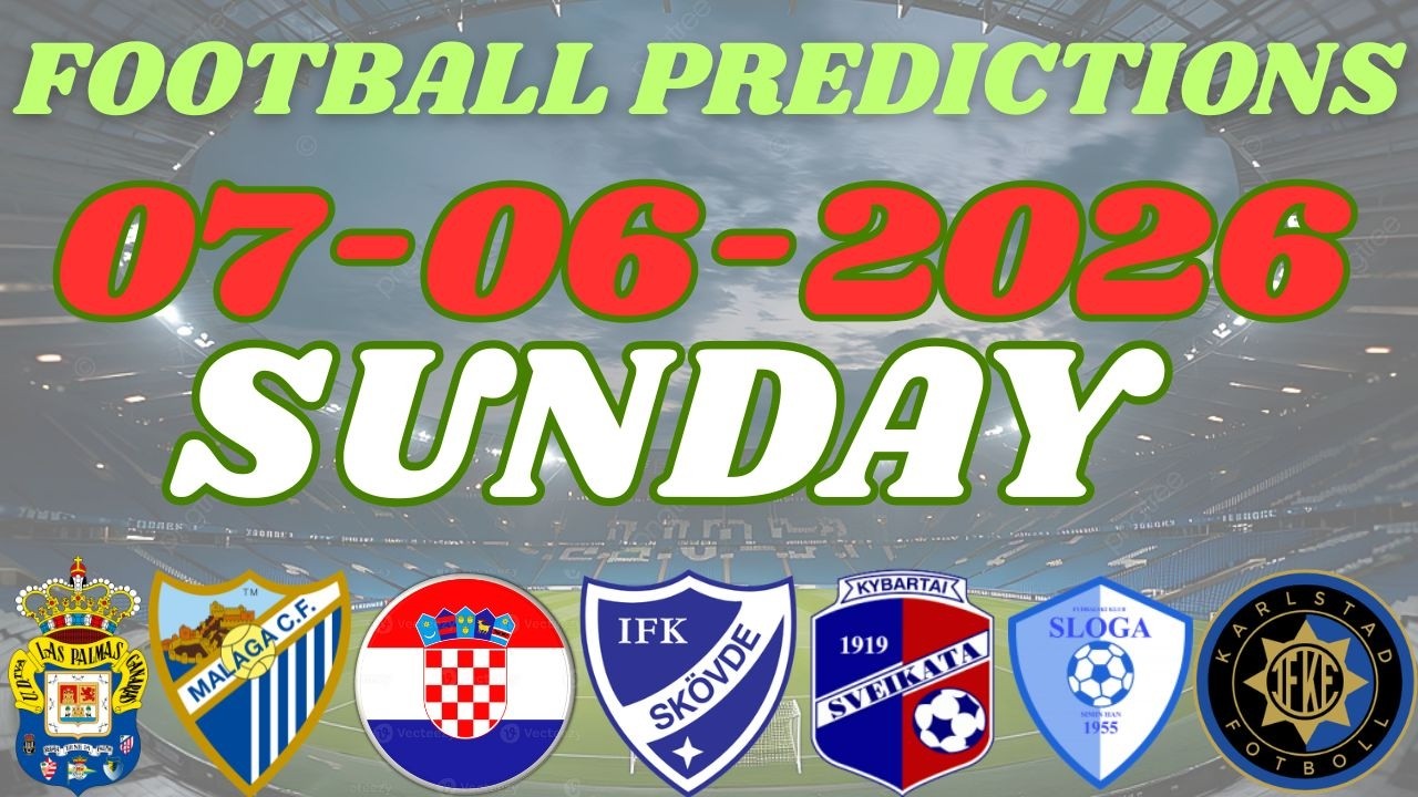 SUNDAY SAFE BETTING PICKS [07/06/2026] | Today's Football Prediction to Stake and Win #prediction
