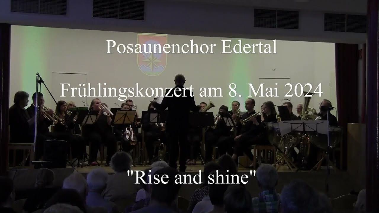 Rise and shine  - Posaunenchor Edertal