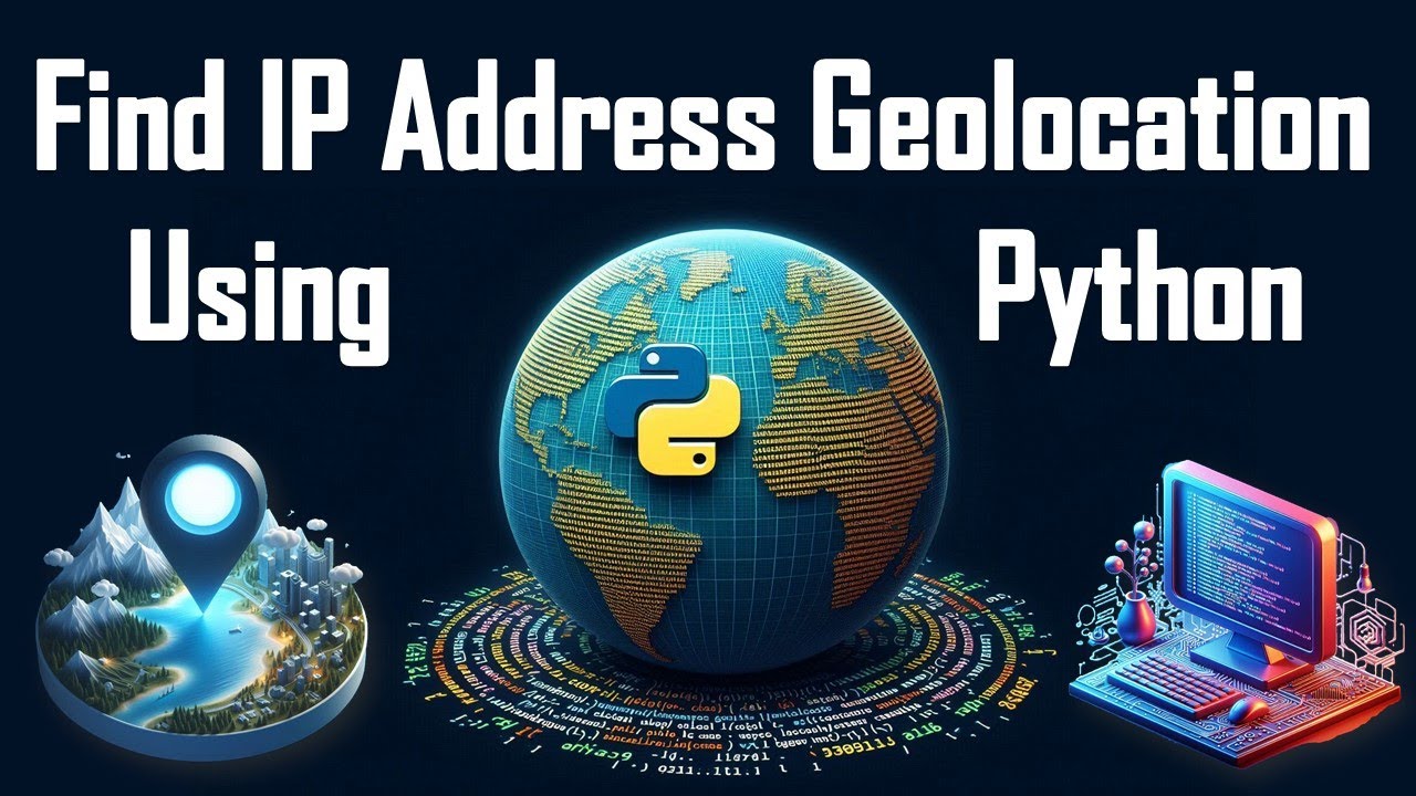 Find IP Address Geolocation Using Python | Gun Wardhan Aditya