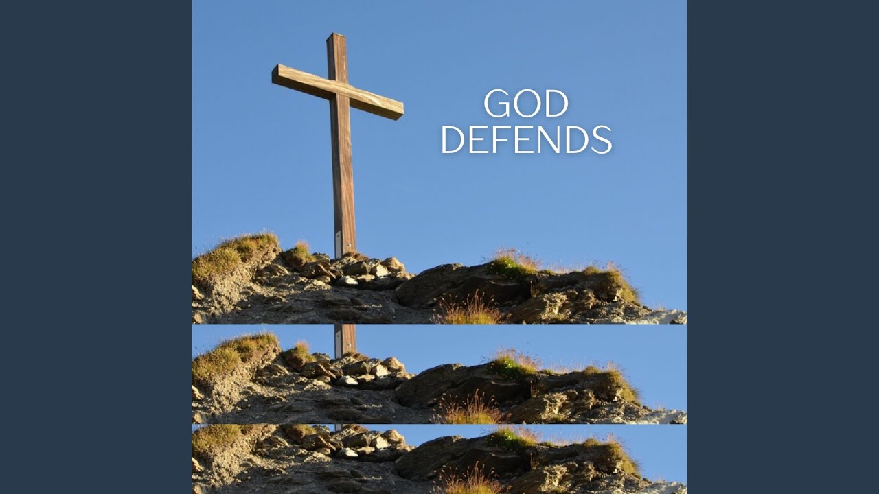 GOD DEFENDS
