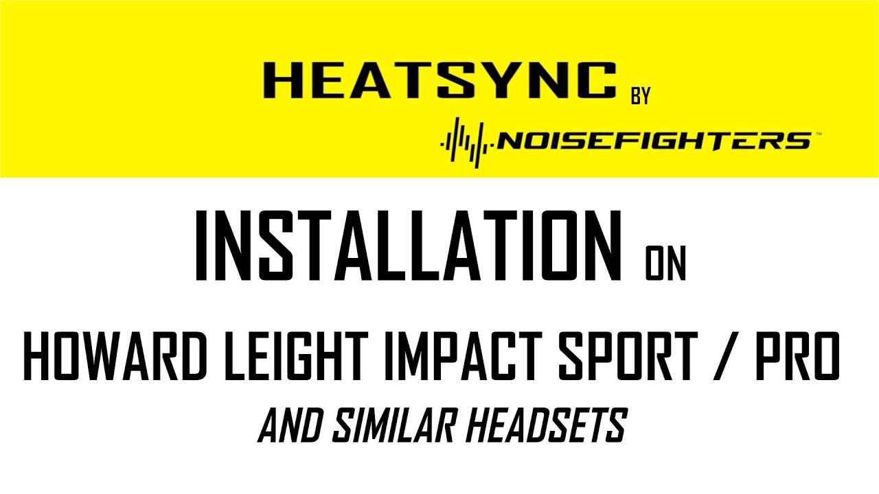 Noisefighters Heatsync | Installation on Howard Leight Impact Sport and similar headsets