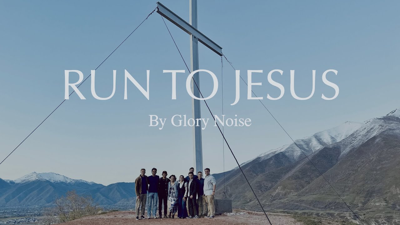 Glory Noise - Run To Jesus (Official Music Video)