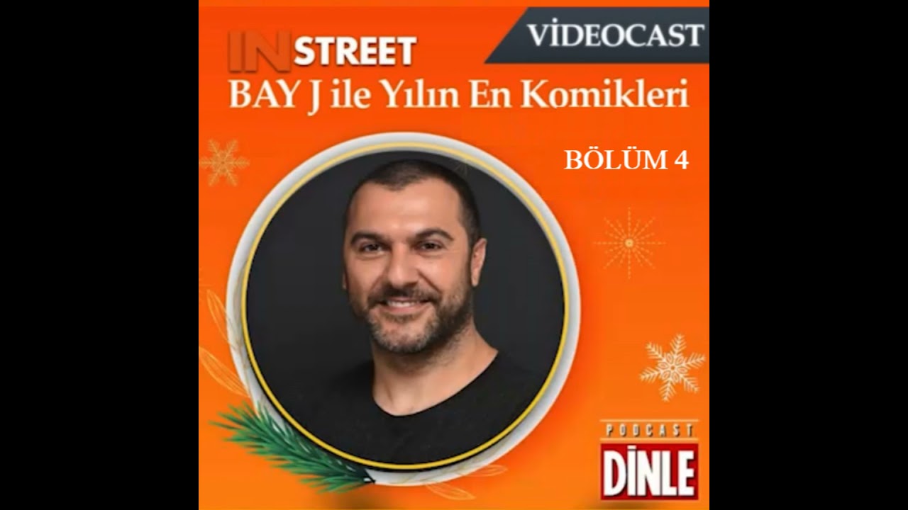 IN STREET Bay J ile Yılın En Komikleri 4.B&ouml;l&uuml;m Videocast