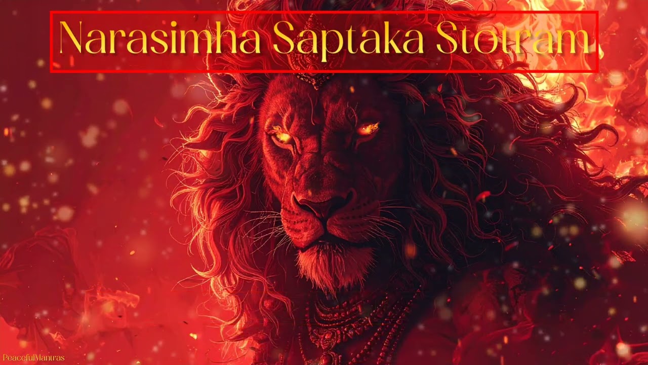 SHATTER ALL FEAR: Narasimha Saptaka Stotram | Unstoppable Victory & Power | Strength and Protection