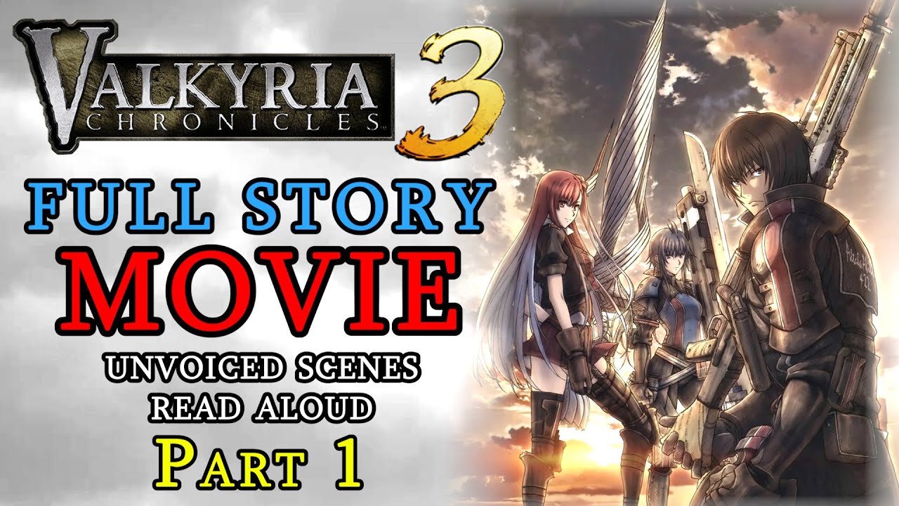 Valkyria Chronicles 3 Full Game Movie - ALL Story Cutscenes & Interactions (Read in English) Part 1
