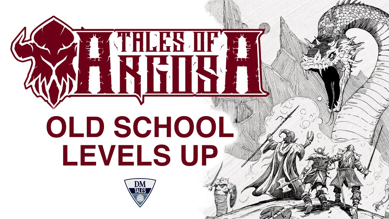 Tales of Argosa - Old School Levels Up