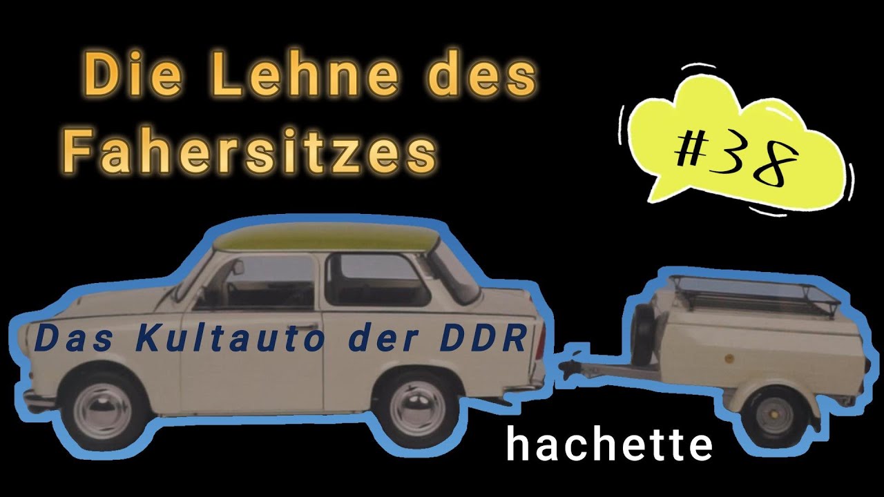 Das Kultauto der DDR  -  Hachette Ausgabe  38  -  Die Lehne des Fahrersitzes