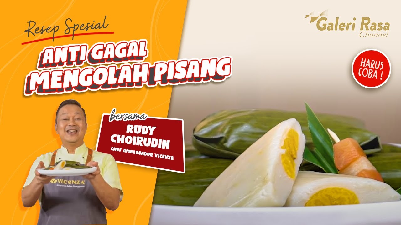 RUDY CHOIRUDIN | KUE OLAHAN PISANG ANTI GAGAL ~ RESEP NAGASARI