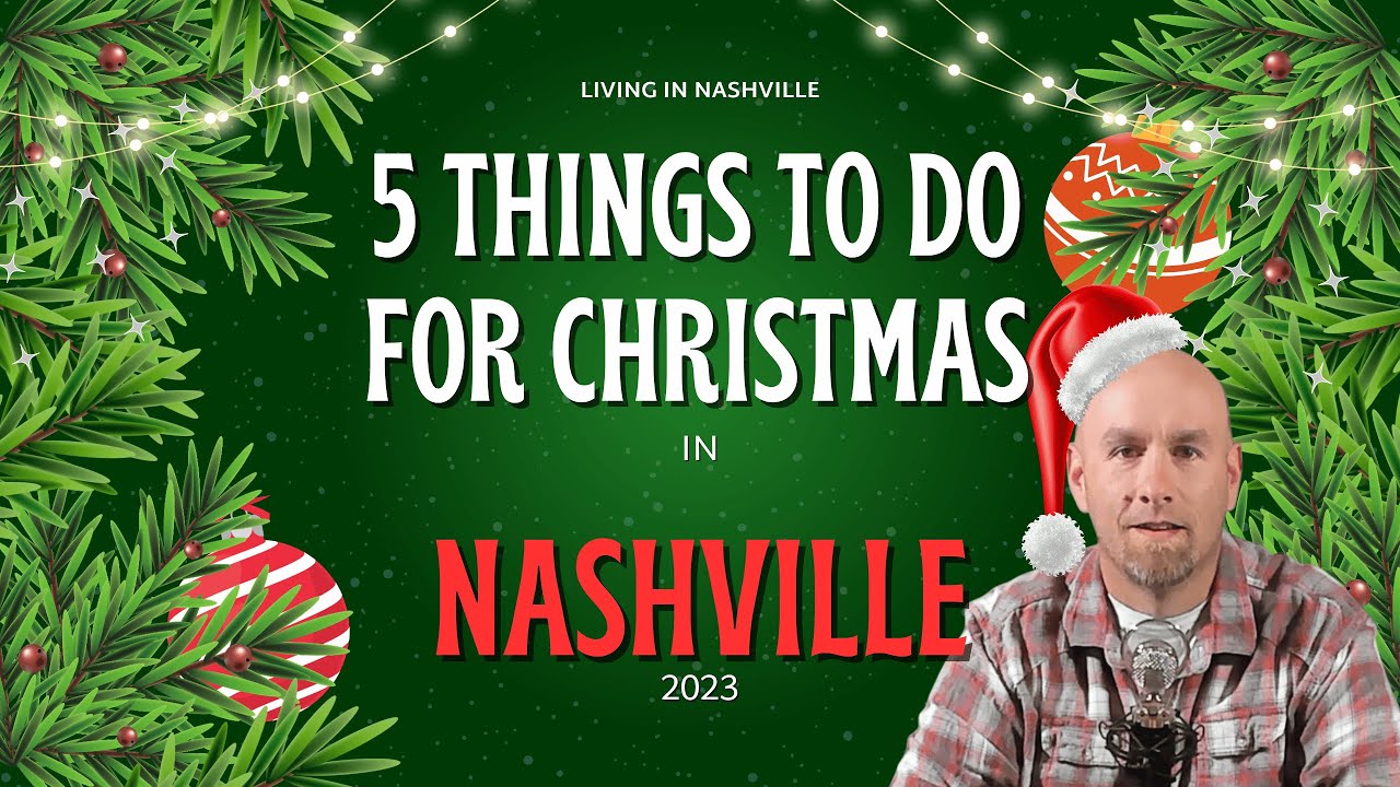 What To Do For Christmas in Nashville 2023