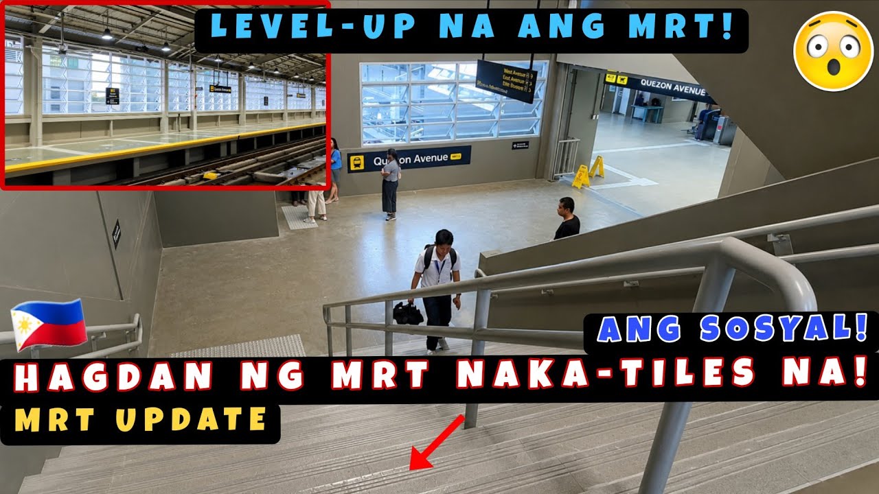 WOW! Pagkakabit ng Tiles sa Hagdan ng Quezon Avenue MRT Station Natapos na! 🇵🇭