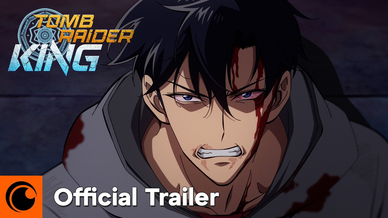 Tomb Raider King | Official Trailer | Crunchyroll