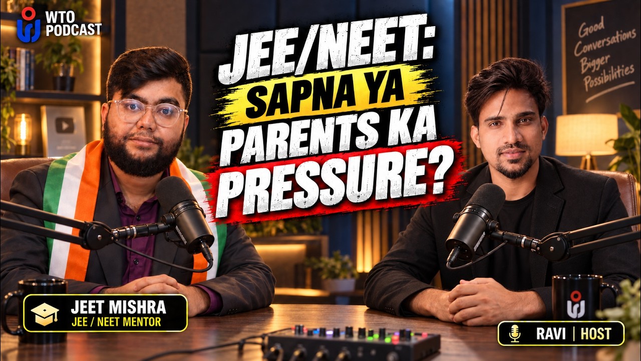 JEE/NEET: SAPNA YA PARENTS KA PRESSURE?