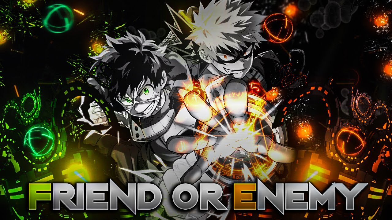 Friend or Enemy - [MEP]