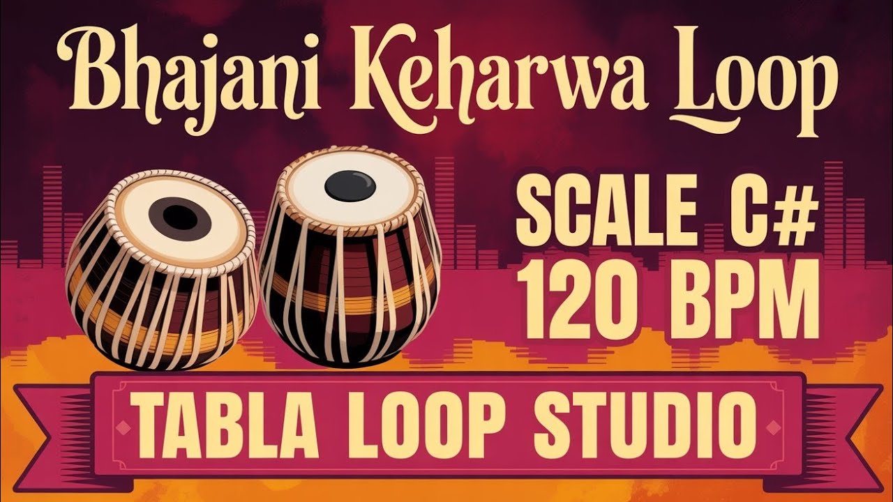 Bhajani Keherwa Loop for all Bhajans | 120 BPM | C# Kali 1 | Bhajans, Songs #rhythm #tablaloopstudio