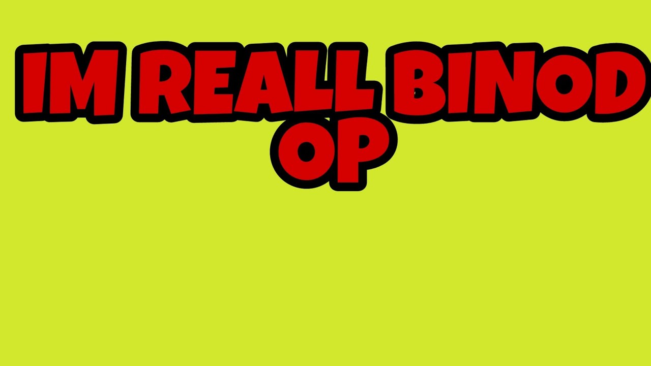👆IM REAL BINOD OP SCOUT REACTION ON ME
