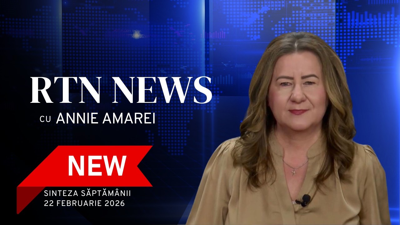 RTN News 22 Februarie - Ce s-a întâmplat în această săptămână?