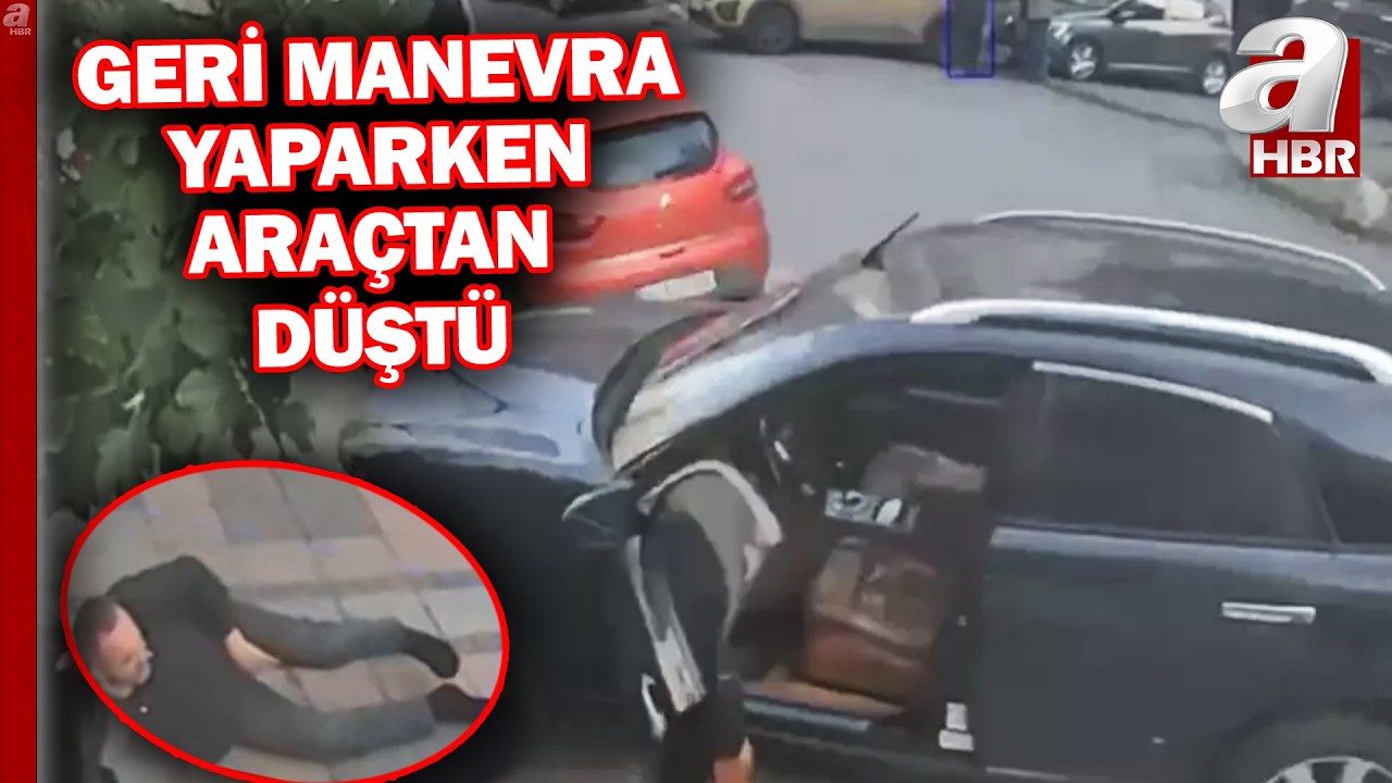 Geri manevra yapan sürücü araçtan düştü! | A Haber