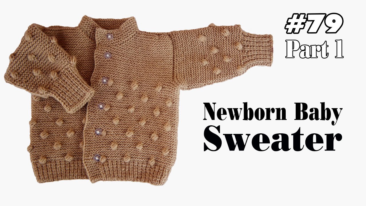 How to Knit Newborn Baby Sweater | Baby Sweater Bunne Tarika | Baby Sweater Design Part 1