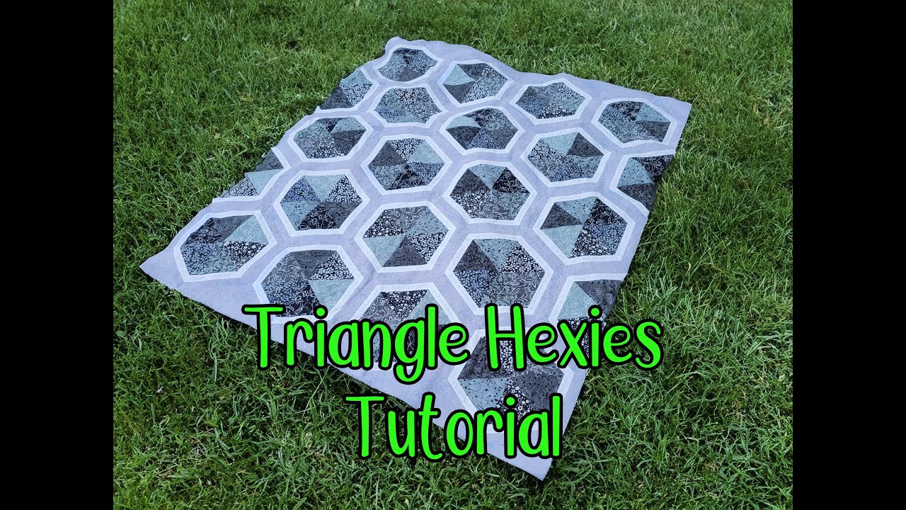Triangle Hexie Quilt Tutorial