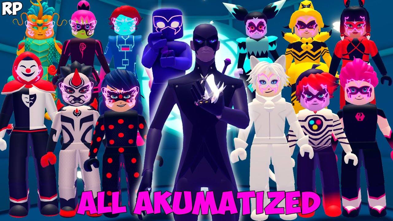 ALL AKUMATIZED VILLAINS DO GRUPO NO MIRACULOUS RP - MIRACULOUS ROBLOX!