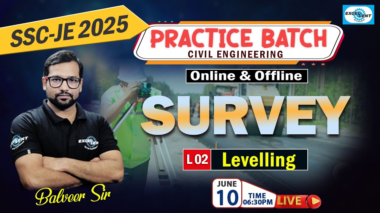 L02 || Levelling || Survey || Practice Batch || SSC-JE 2025 || Civil Engg.|| @ 06:30 PM