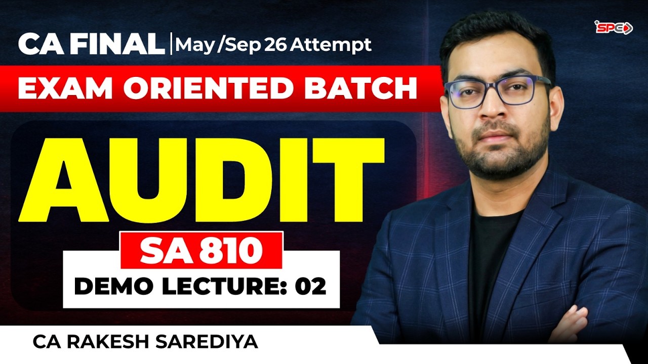 CA Final Audit  Exam-Oriented Batch May 26-Sep 26 SA 810 Demo Lecture | CA Rakesh Sarediya