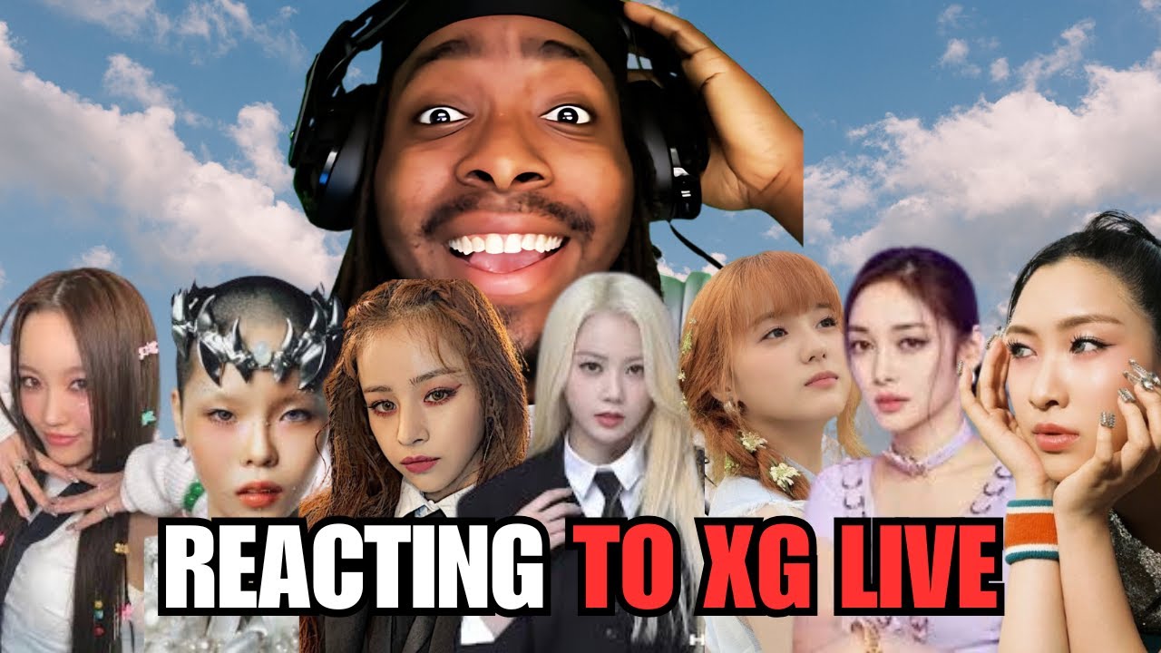 XG REACTION LIVE
