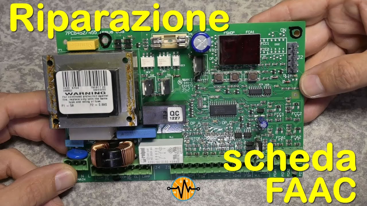 Riparazione scheda Faac 🚪 cancello elettrico