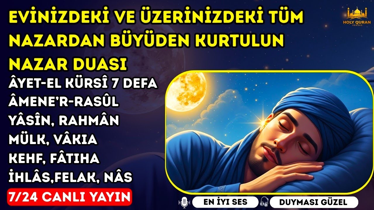 &Acirc;yet-el K&uuml;rs&icirc; 7 defa, &Acirc;mene&rsquo;r-Ras&ucirc;l, Y&acirc;s&icirc;n, Rahm&acirc;n, M&uuml;lk, V&acirc;kia, Kehf, F&acirc;tiha, İhl&acirc;s, Felak, N&acirc;s