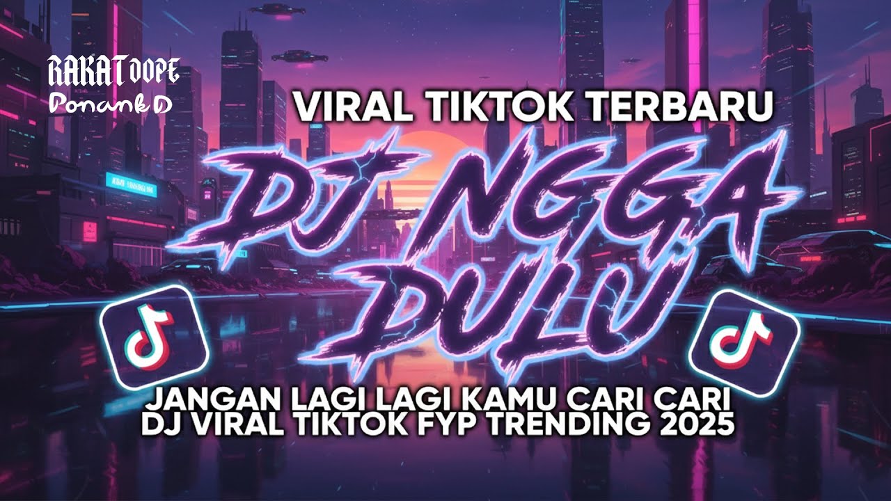 DJ NGGA DULU - JANGAN LAGI LAGI KAMU CARI CARI | VIRAL TIKTOK Remix 2025