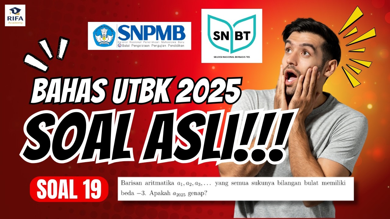 SIAP SNBT 2026‼️Bahas Soal Asli UTBK 2025 Pengetahuan Kuantitatif Soal No. 19 | Rifa Academy