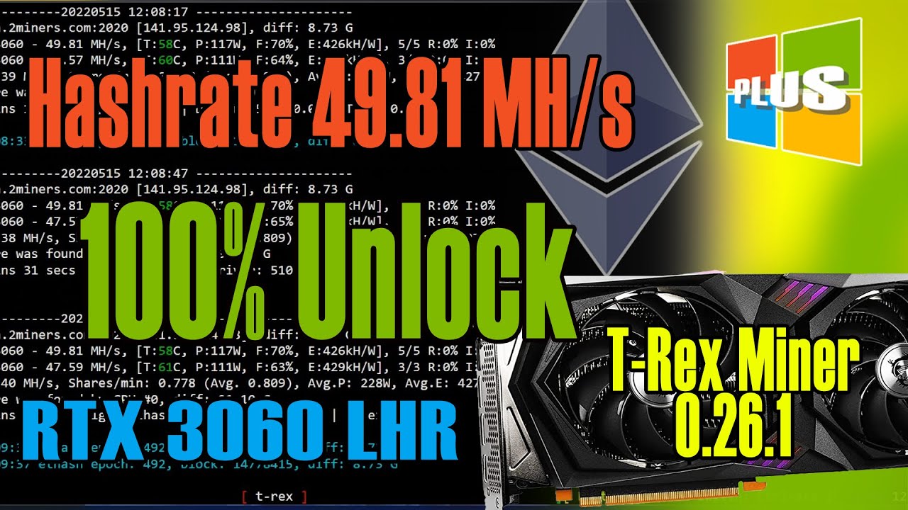 RTX 3060 LHR | T-rex Miner 0.26.1 - 100% Unlock | Ethereum (ETH) hashrate 49.81 MH/s stable