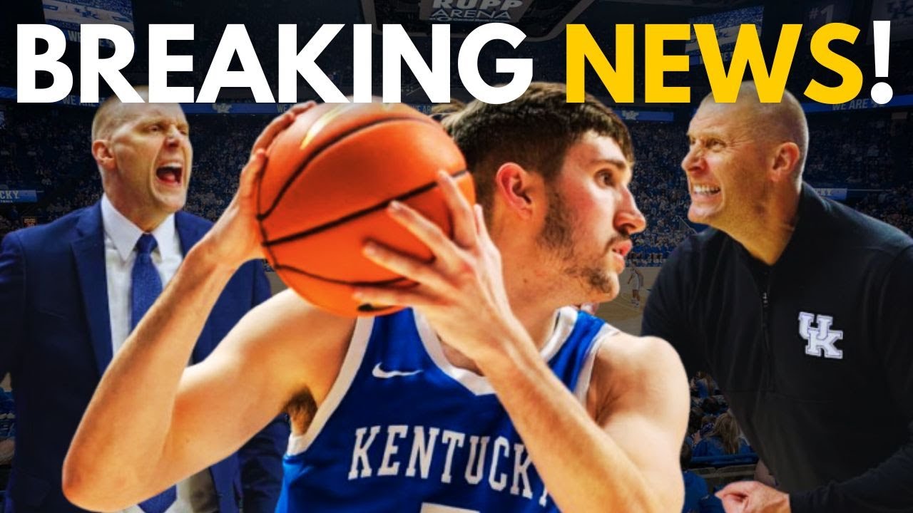 EXPLOSIVE! BREAKING NEWS! Kentucky Basketball News!