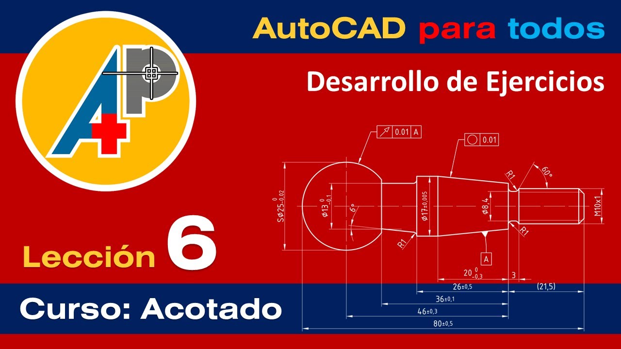 Curso de Acotado - Lección 6: Desarrollo de Ejercicios