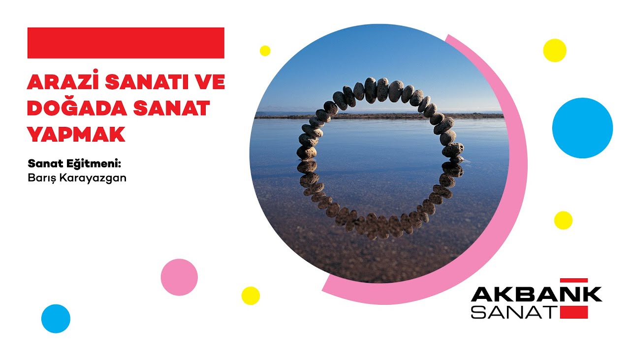 Arazi Sanatı ve Doğada Sanat Yapmak