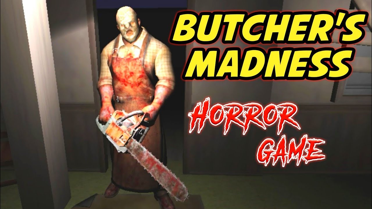 Butcher's madness full gameplay