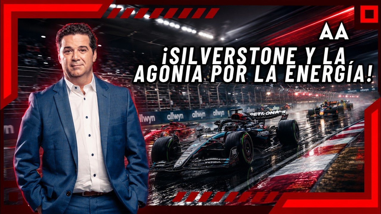 F1 at Silverstone: The energy NIGHTMARE strikes again! | Andr&eacute;s Agulla