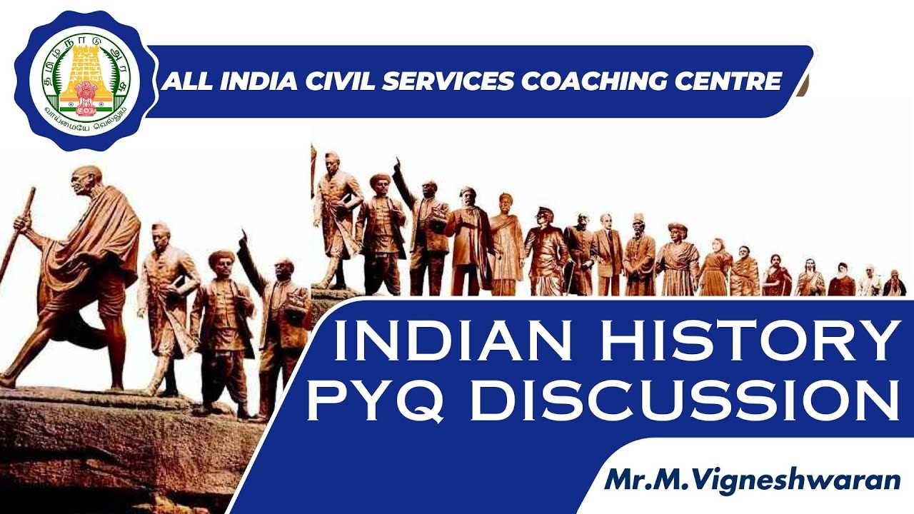 UPSC | Indian History PYQ discussion | Part 1 | Mr.Vigneshwaran