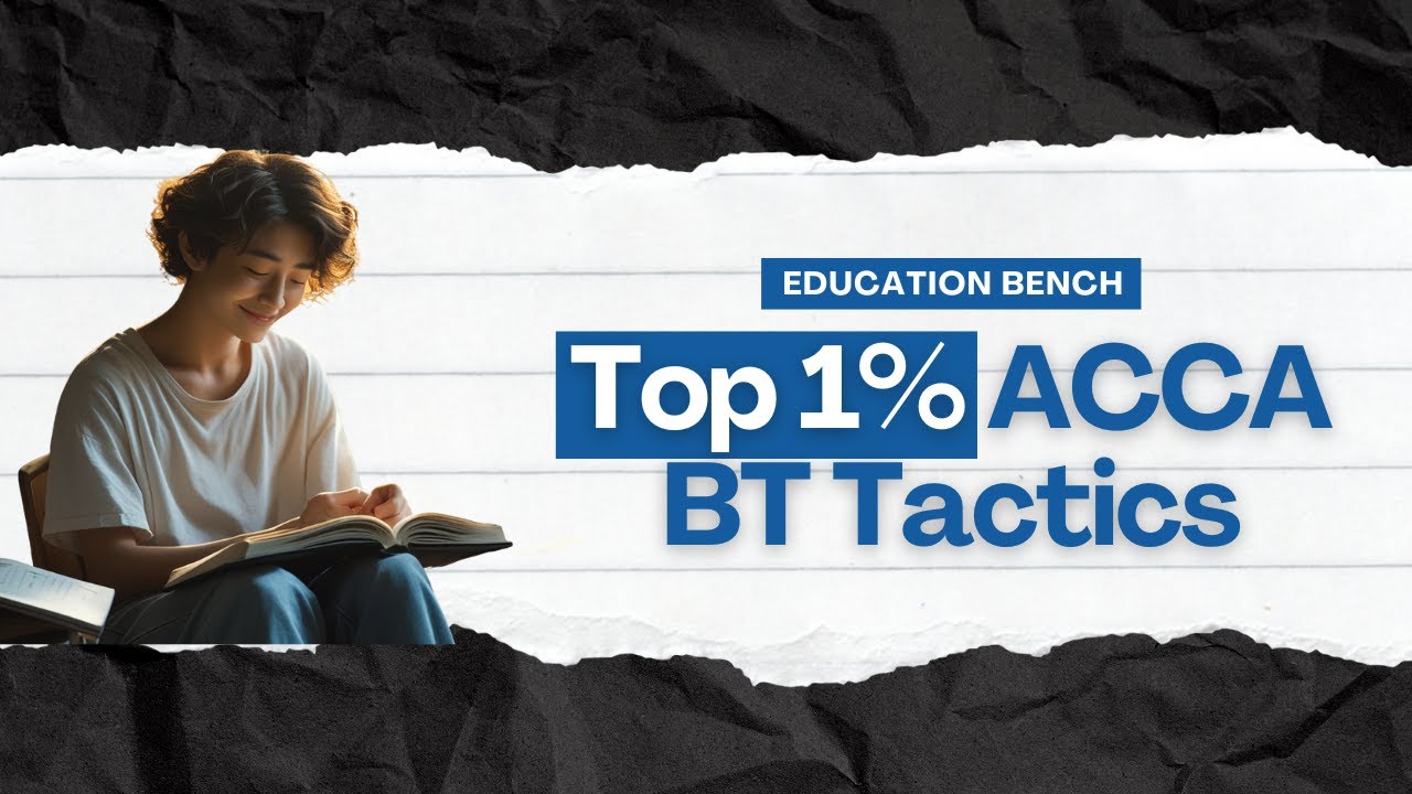 Best ACCA BT Study Tips for Beginners 2026 | ACCA BT Study Tips 🚀