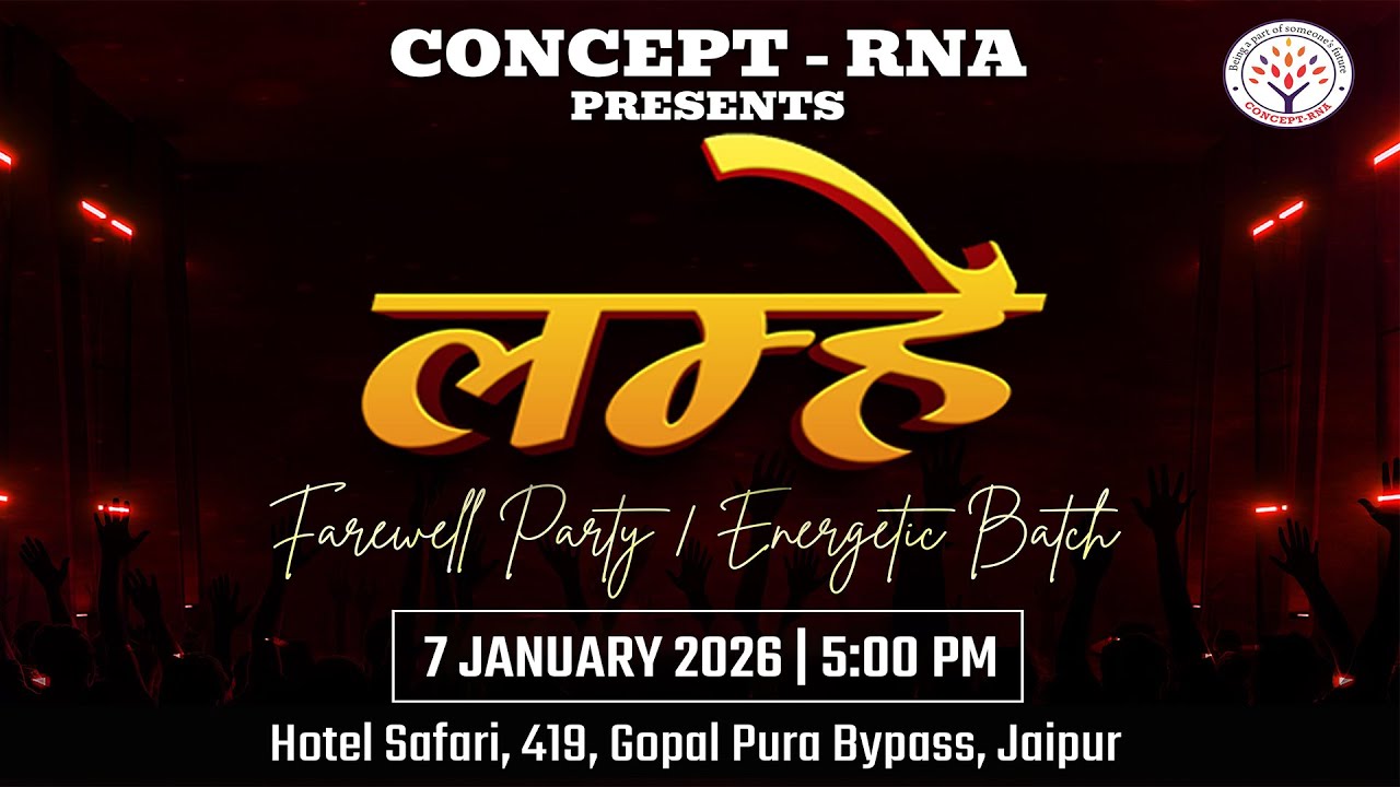 Concept-RNA Farewell Party 2026 | लम्हे | Energetic Batch | Jaipur Event Highlights