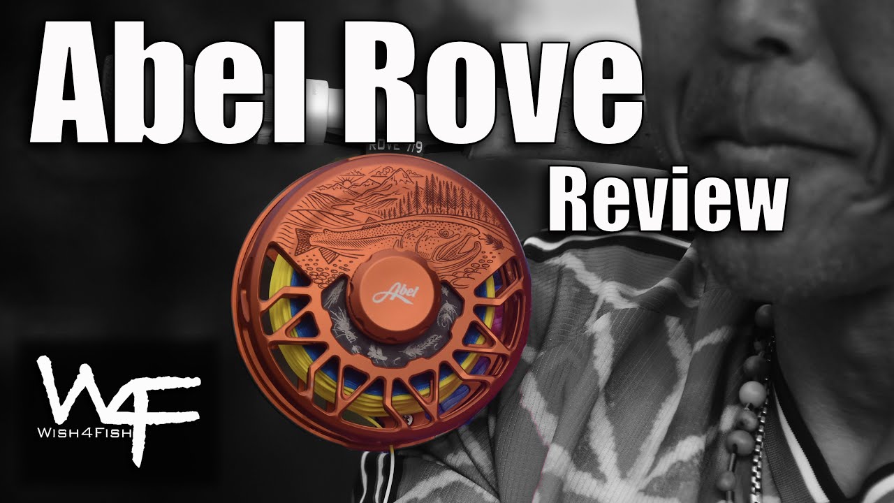 W4F - Fly Fishing Review - Abel Rove