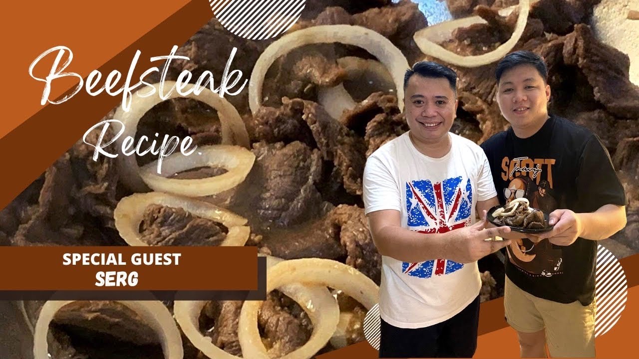 Beef Steak recipe 👌👌with special guest Serg my friend👊👊🇵🇭
