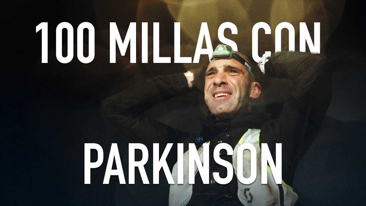 VIVIR ES LA META - Corriendo 100 Millas con Parkinson | Documental Ultra Trail