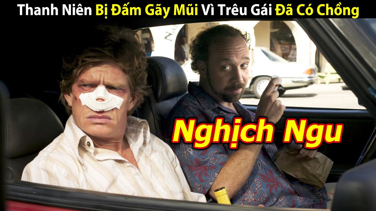 [Review Phim] Thanh Niên Tán Gái Đã Có Chồng Và Cái Kết Bị Đấm Gãy Mũi - Tóm tắt phim hay
