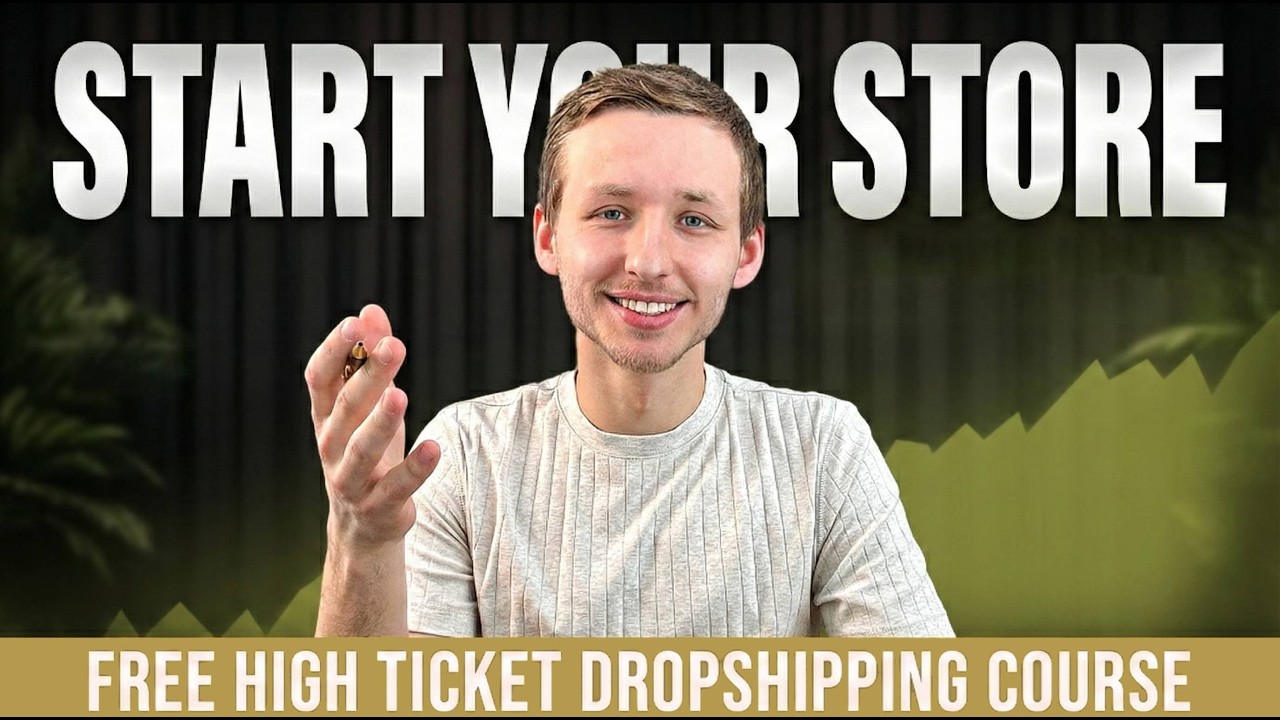 FREE High Ticket Dropshipping Course 2026 - Module 1: Business Set Up