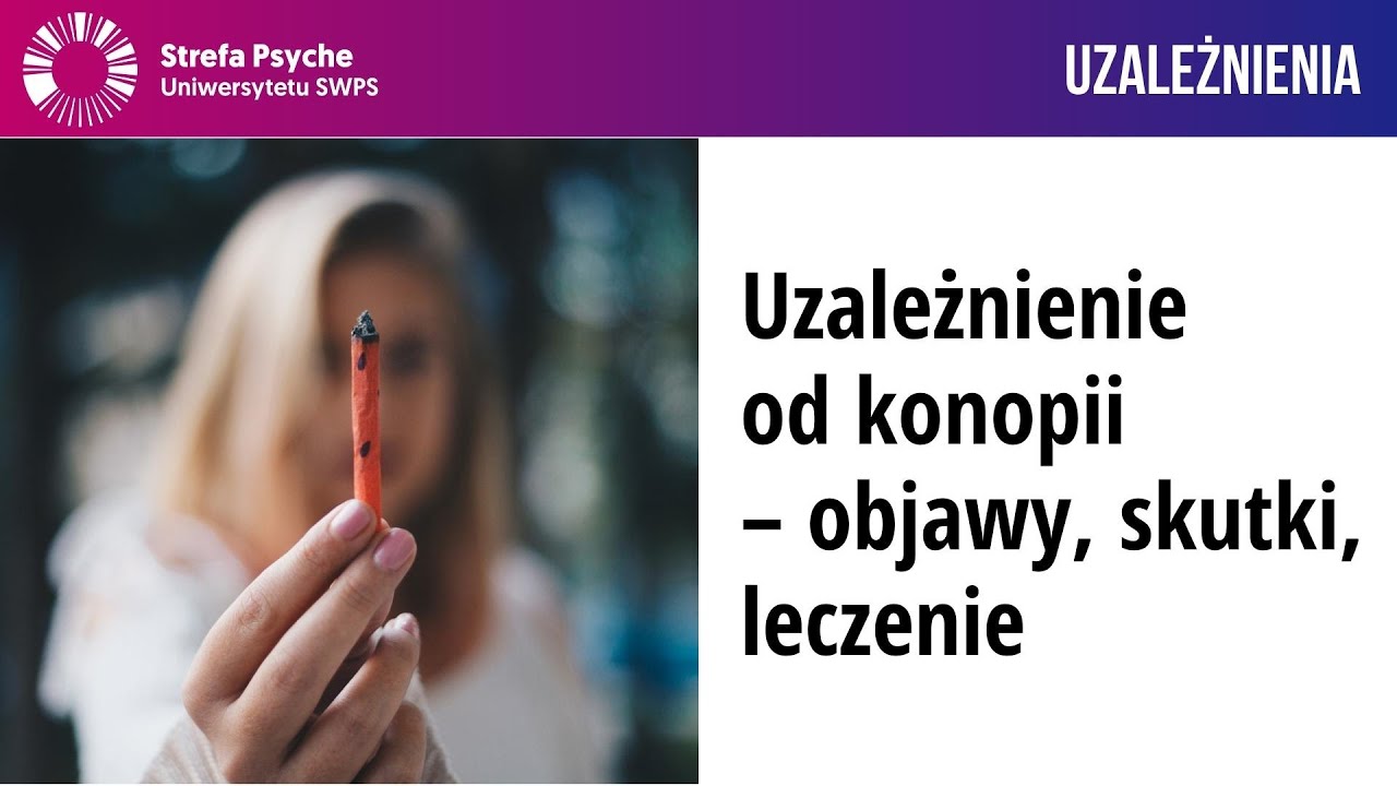 Uzależnienie od konopii - objawy, skutki, leczenie - Alicja Binkowska, Joanna Flis