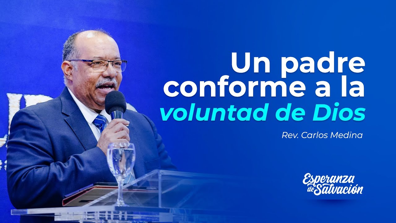 UN PADRE CONFORME A LA VOLUNTAD DE DIOS | REV. CARLOS MEDINA | MMM BARCELONA