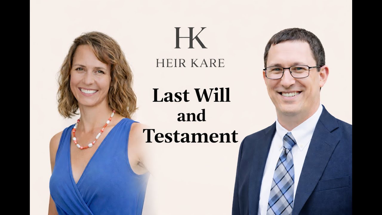 Last Will and Testament - HeirKare Podcast