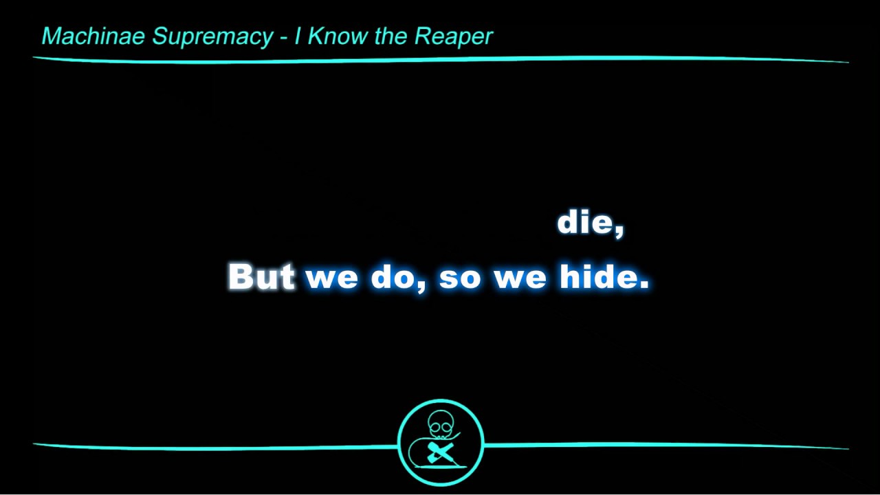 Machinae Supremacy - I Know The Reaper (Karaoke)