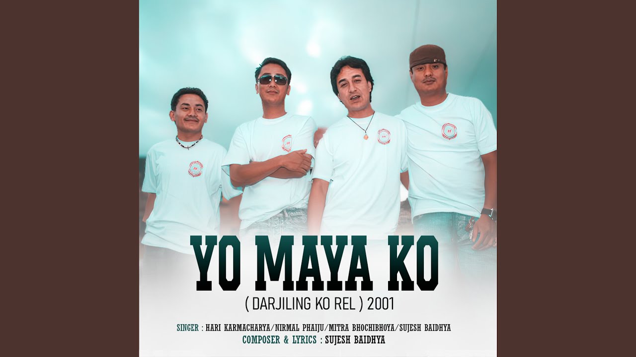 Yo Maya Ko (Darjiling Ko Rel) 2001